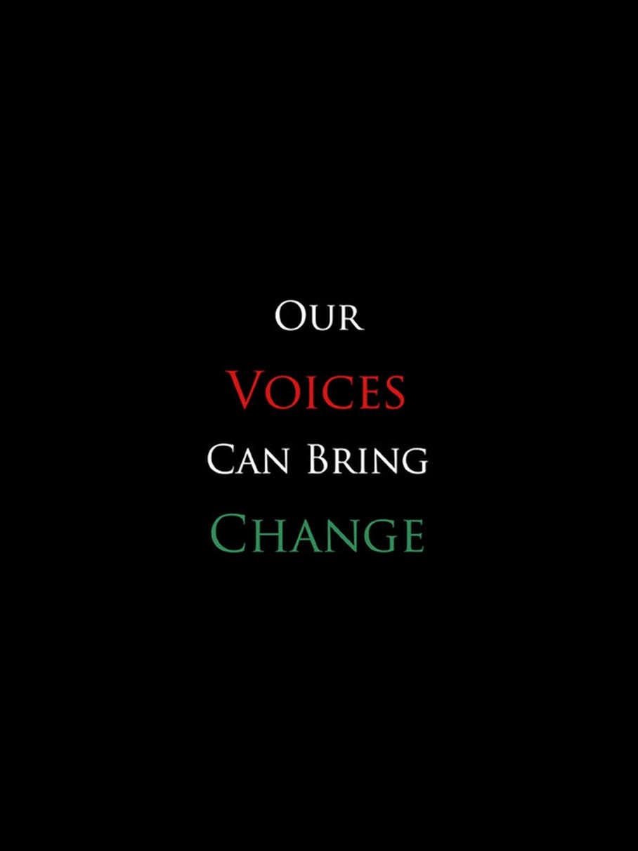 Our Voices Can Bring Change