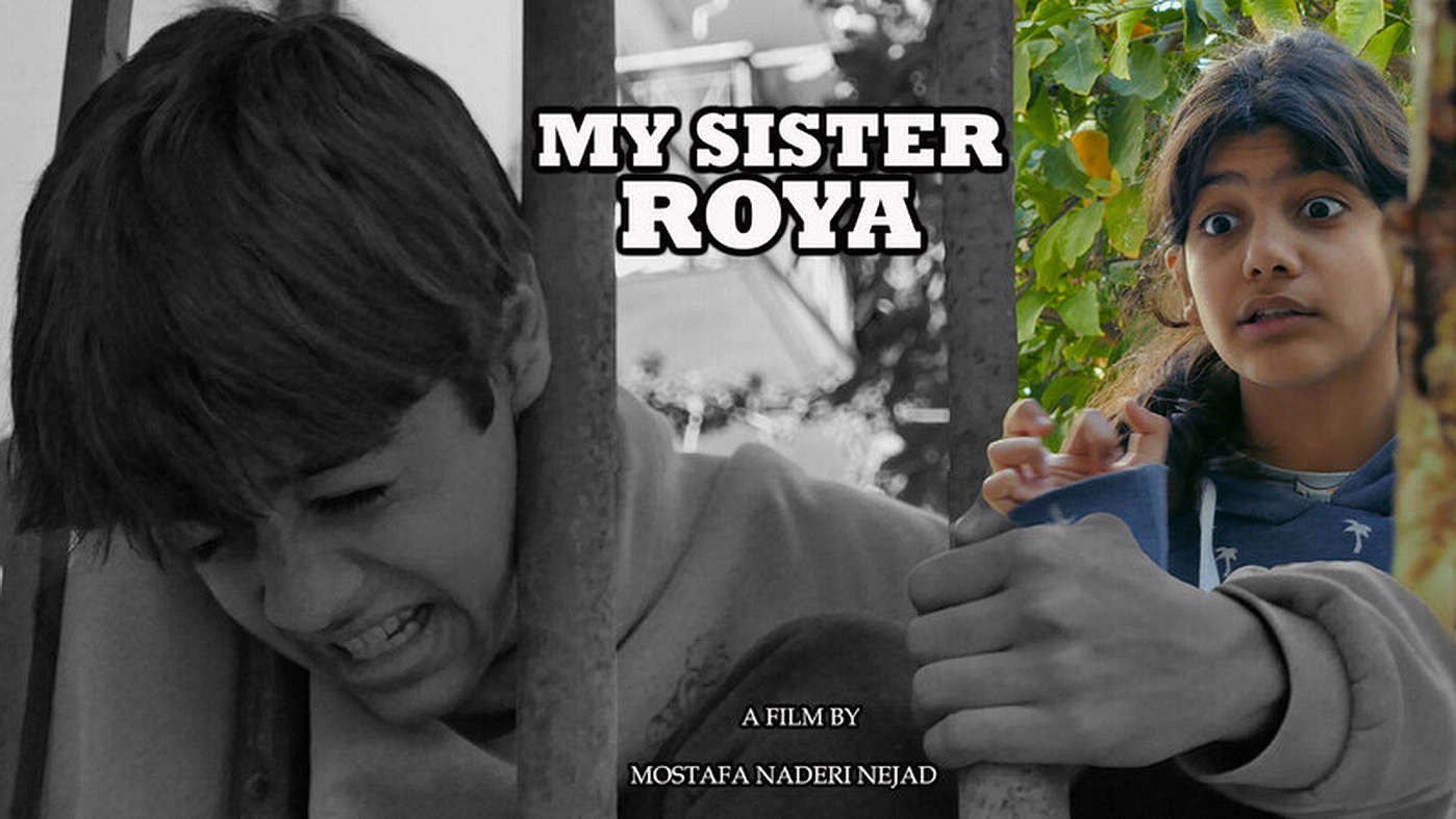 My sister Roya